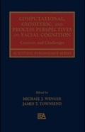 Cover: Computational, Geometric, and Process Perspectives on Facial Cognition - Psychology Press Ltd