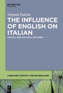 Cover: The Influence of English on Italian - De Gruyter Mouton