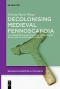 Bild: Decolonising Medieval Fennoscandia - De Gruyter