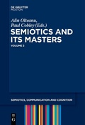 Cover: Semiotics and its Masters. Volume 2 - De Gruyter Mouton