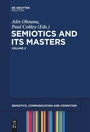 Cover: Semiotics and its Masters. Volume 2 - De Gruyter Mouton