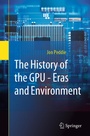 Cover: The History of the GPU - Eras and Environment - Springer