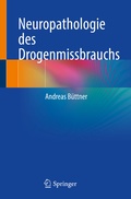 Abbildung von: Neuropathologie des Drogenmissbrauchs - Springer