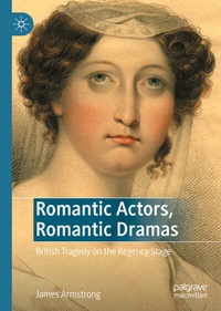Abbildung von: Romantic Actors, Romantic Dramas - Palgrave Macmillan