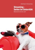Cover: Streaming - Serien im Unterricht - Vandenhoeck & Ruprecht