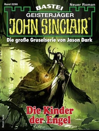 Abbildung von: John Sinclair 2298 - Bastei Lübbe