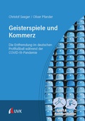 Cover: Geisterspiele und Kommerz - UVK