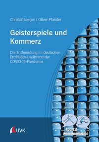 Enlarge image Cover: Geisterspiele und Kommerz - UVK