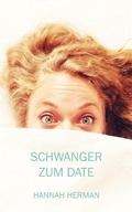 Cover: Schwanger zum Date - epubli