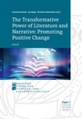 Cover: The Transformative Power of Literature and Narrative: Promoting Positive Change - Narr Francke Attempto Verlag