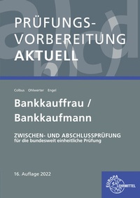 Abbildung von: Prüfungsvorbereitung aktuell - Bankkauffrau/Bankkaufmann - Europa-Lehrmittel