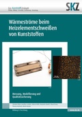 Cover: W&auml;rmestr&ouml;me beim Heizelementschwei&szlig;en von Kunststoffen - Shaker