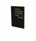 Cover: Bill Viola im Dialog - Ausgew&auml;hlte Schriften & Vortr&auml;ge - Snoeck