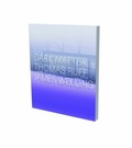 Cover: Dark Matter - Thomas Ruff & James Welling - Snoeck