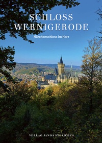 Abbildung von: Schloss Wernigerode - Stekovics, J