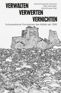 Cover: Verwalten - Verwerten - Vernichten - Kulturverlag Kadmos Berlin