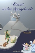 Cover: Eiszeit in der Spiegelwelt - Pohlmann Verlag