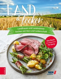 Abbildung von: Land & lecker (Bd. 6) - ZS Verlag