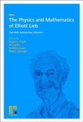 Cover: The Physics and Mathematics of Elliott Lieb - EMS Press