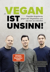 Abbildung von: "Vegan ist Unsinn!" - Ventil Verlag