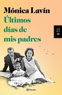 Enlarge image Cover: Ultimos Dias de MIS Padres - Planeta Publishing