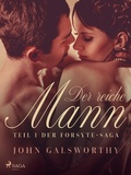Cover: Der reiche Mann - Teil 1 der Forsyte-Saga - Saga Egmont