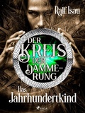 Cover: Der Kreis der D&auml;mmerung - Teil 1: Das Jahrhundertkind - Saga Egmont