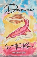 Cover: Dance In The Rain - Michelle Joy