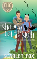 Cover: Shadow Cat and the Sloth - Scarlet Fox