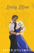 Cover: Lovely Lillian - Aster Stillwell