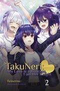 Cover: TakuNeri Volume 2 (TakuNeri: My Love is a Princess, I am Her Knight, #2) - TakuNeri: My Love is a Princess, I am Her Knight