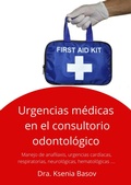 Cover: Urgencias m&eacute;dicas en el consultorio odontol&oacute;gico - Ksenia Basov