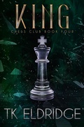 Cover: King (Chess Club, #4) - Graffridge Publishing