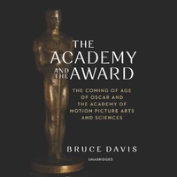 Enlarge image Cover: The Academy and the Award - Blackstone Publishing
