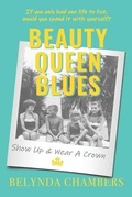 Cover: Beauty Queen Blues Show Up & Wear a Crown - Unmade Beds Ink