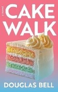 Cover: Cakewalk - Bumbershoot Press