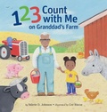 Cover: 1 2 3 Count with Me on Granddad's Farm - West Oak Lane Kids, LLC