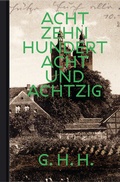 Cover: ACHTZEHNHUNDERTACHTUNDACHTZIG - APHAIA Verlag GmbH