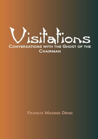 Enlarge image Cover: Visitations Conversations with the Ghost of the Chairman - Africa World Books Pty, Limited