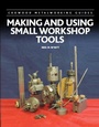 Cover: Making and Using Small Workshop Tools - The Crowood Press Ltd
