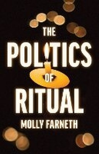 Enlarge image Cover: The Politics of Ritual - Princeton University Press