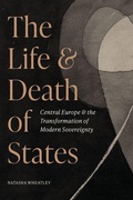 Cover: The Life and Death of States - Princeton University Press