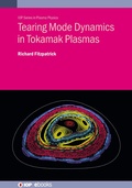 Cover: Tearing Mode Dynamics in Tokamak Plasmas - Institute of Physics Publishing