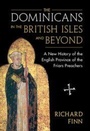 Cover: The Dominicans in the British Isles and Beyond - Cambridge University Press