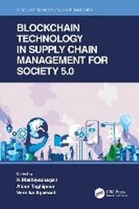 Enlarge image Cover: Blockchain Technology in Supply Chain Management for Society 5.0 - CRC Press