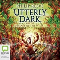 Cover: Utterly Dark and the Heart of the Wild - Bolinda Audio Books