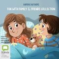 Cover: Fun with Family & Friends Collection - Bolinda Audio Books