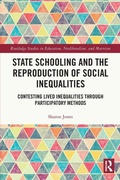 Cover: State Schooling and the Reproduction of Social Inequalities - Routledge