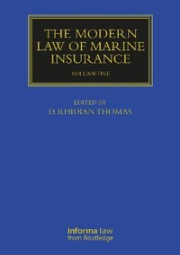 Abbildung von: The Modern Law of Marine Insurance - Informa Law