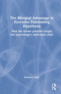 Abbildung von: The Bilingual Advantage in Executive Functioning Hypothesis - Routledge